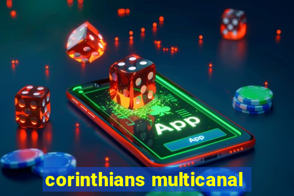 corinthians multicanal